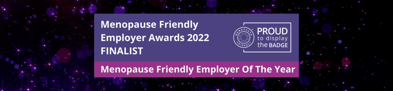 The Menopause Friendly Employer Awards 2022 - Finalists